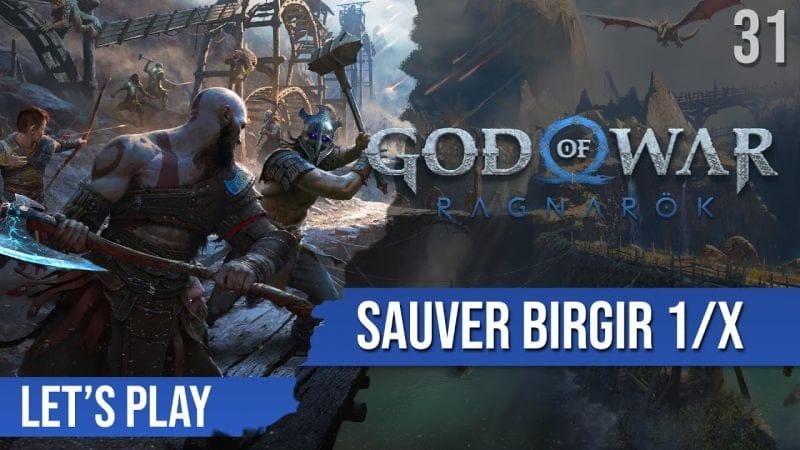 Let's Play Mode Défi : God of War Ragnarok - 31 - Il faut sauver Birgir 1/x