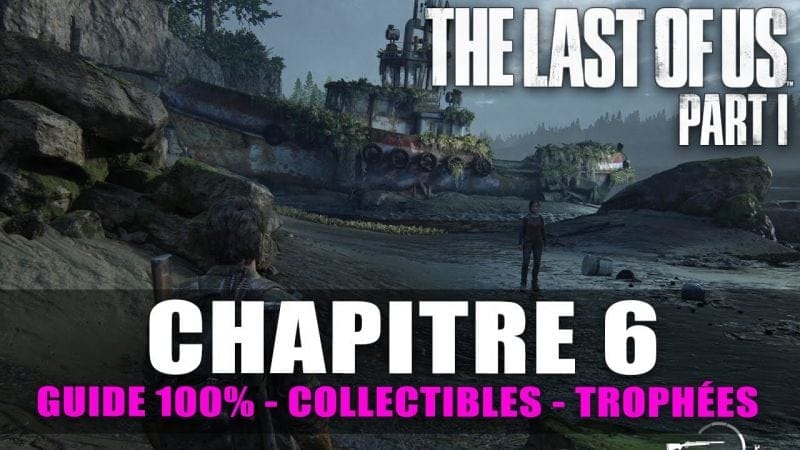 The Last Of Us Part I - Guide 100% : Chapitre 6 - La banlieue (Artefact, Pendentif, Conversation...)