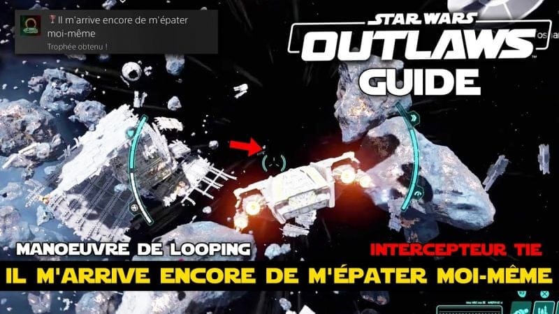 Star Wars Outlaws : Il m'arrive encore de m'épater moi-même 🏆 Manœuvre de looping & Intercepteur Tie