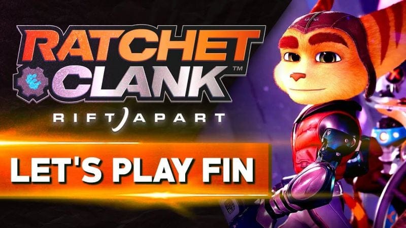 UN FINAL EXPLOSIF | Ratchet & Clank Rift Apart - LET'S PLAY FR #5