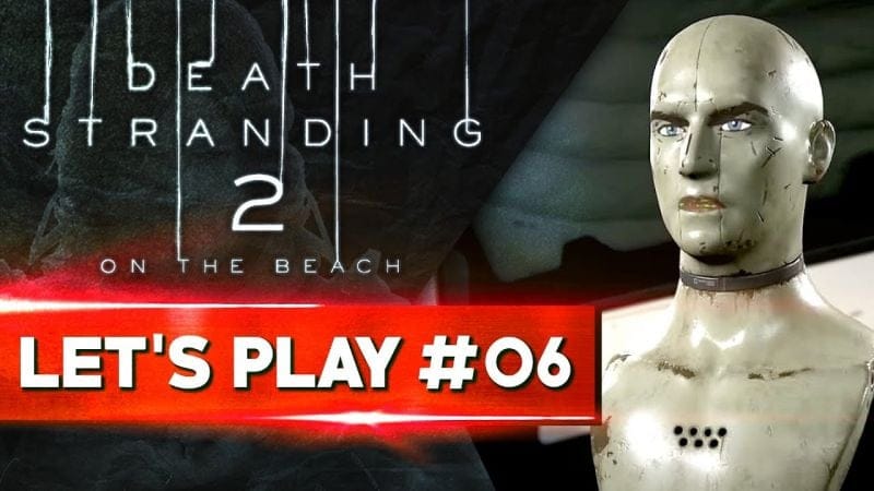 LE CRAQUAGE DE KOJIMA | Death Stranding 2 - LET'S PLAY FR #06
