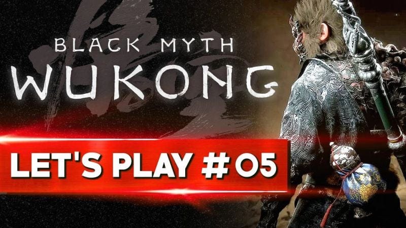 LES SECRETS DU DÉSERT | Black Myth Wukong - LET'S PLAY FR #5
