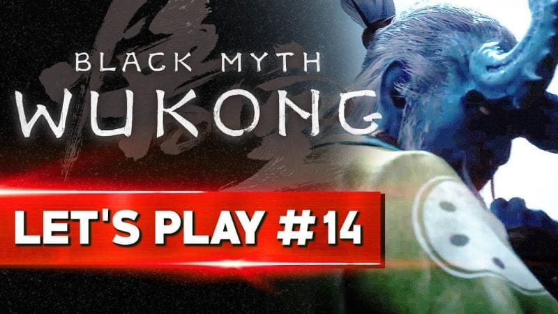 LE BOSS LE PLUS DIFFICILE ? | Black Myth Wukong - LET'S PLAY FR #14