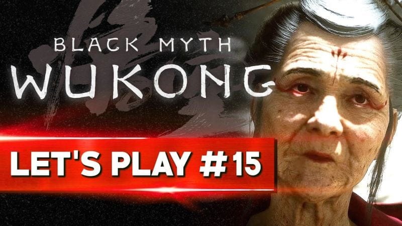 LE DUEL DE L'ARAIGNÉE | Black Myth Wukong - LET'S PLAY FR #15