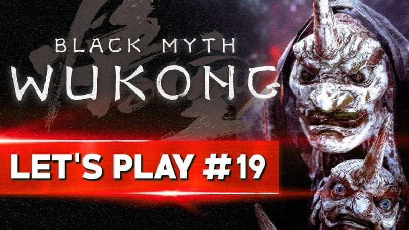LE DUEL DU YIN ET DU YANG | Black Myth Wukong - LET'S PLAY FR #19