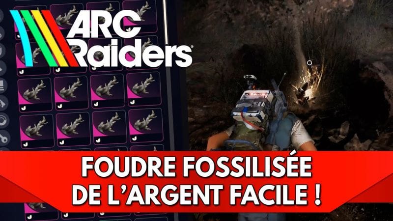 Arc Raiders Tuto FR : Foudre Fossilisée