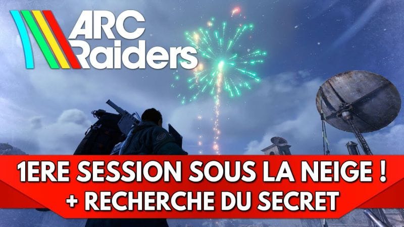 Arc Raiders Gameplay FR : 1ère Session sous la Neige ! + Recherche du Secret (tuto en description)