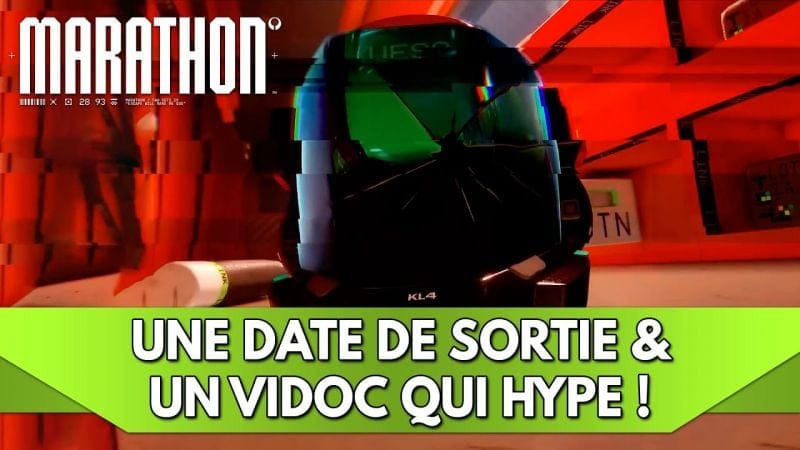 Marathon FR : une Date de Sortie & un ViDoc qui hype !!