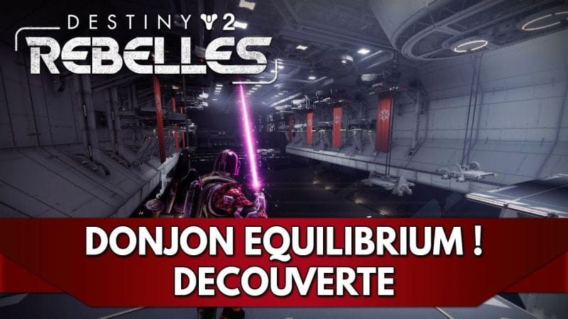 Destiny 2 FR : Donjon Equilibre ! Découverte (mode Normal)