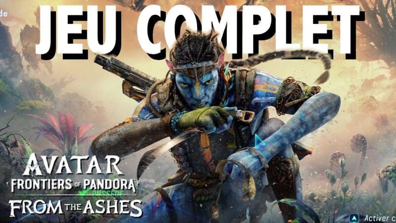 AVATAR DLC FROM THE ASHES / D'ENTRE LES CENDRES JEU COMPLET du Début à la FIN FRONTIERS OF PANDORA