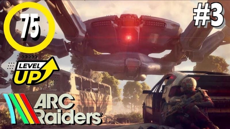 ARC RAIDERS - MONTER AU NIVEAU 75 MAX  / PRÉPA EXPÉDITION FINI / SUITE DES QUÊTES #3