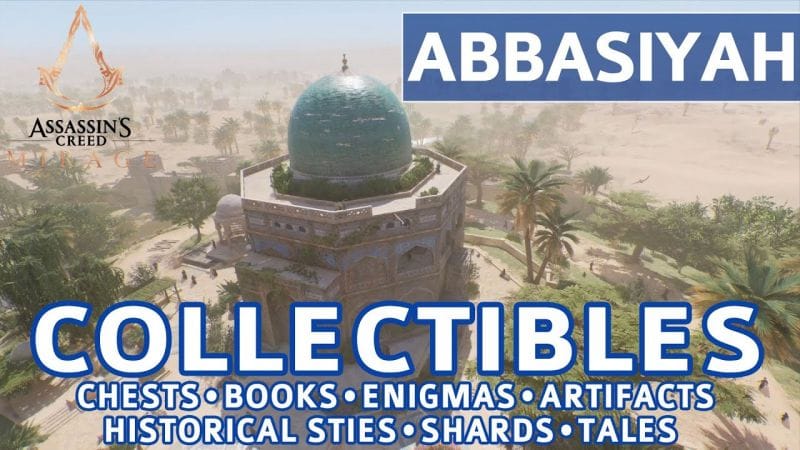 Assassin's Creed Mirage - Abbasiyah All Collectible Locations