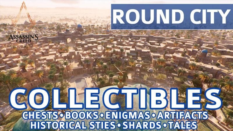 Assassin's Creed Mirage - Round City All Collectible Locations