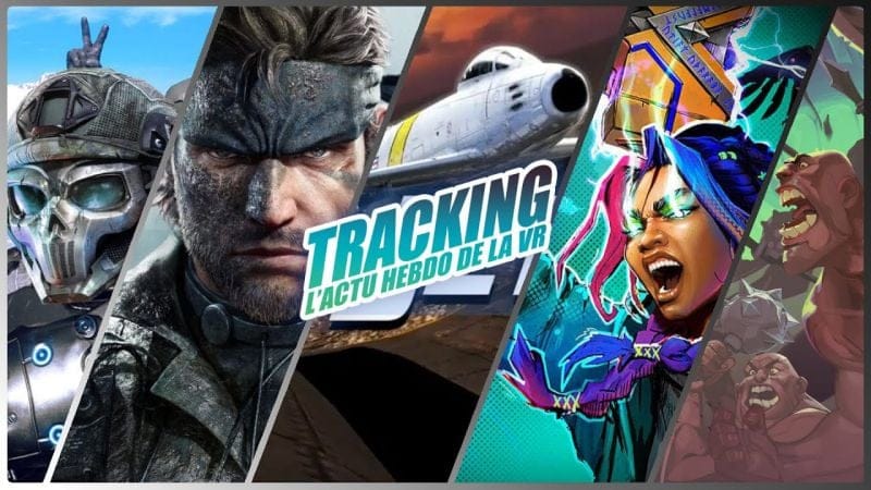 Tracking L'actu VR #288: Counter Strike 1.6 en VR, Metal Gear Solid Delta Mod VR, Zero Caliber PSVR2