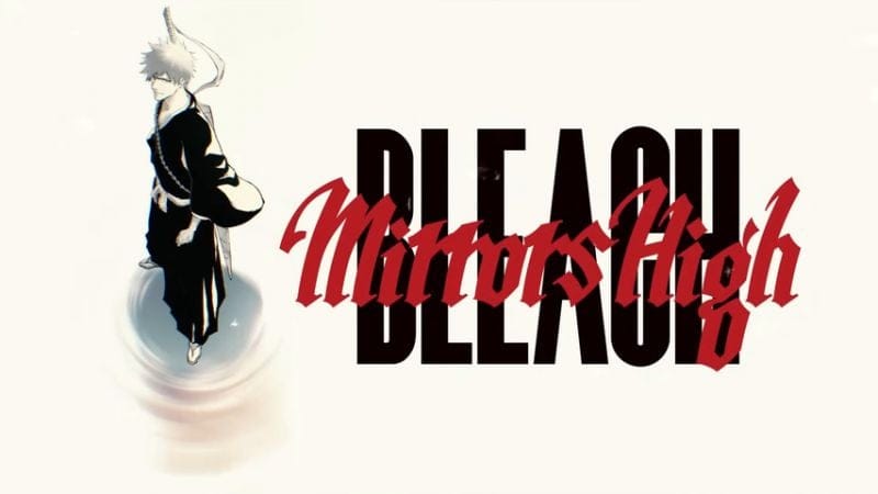 Bandai Namco annonce Bleach Mirrors High sur mobile