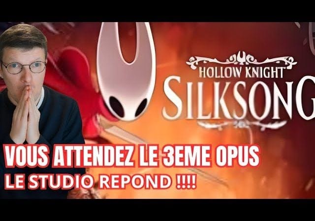 Hollow Knight 3 : vous l'attendez ????? Le studio Team Cherry répond !!!!