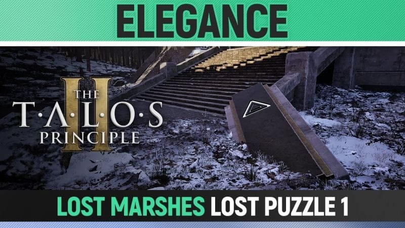 The Talos Principle 2 - Elegance - Lost Puzzle 1 Solution (Lost Marshes)