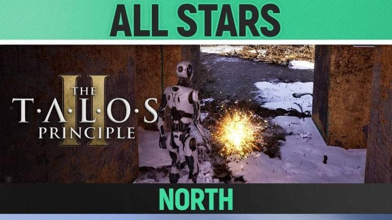 The Talos Principle 2 - All Star Solutions - North (N1, N2, N3)