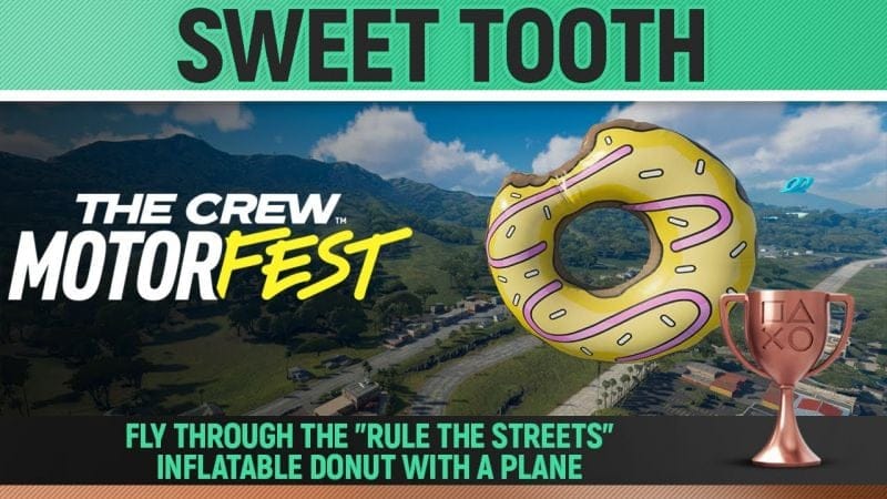 The Crew Motorfest - Sweet tooth 🏆 Trophy / Achievement Guide