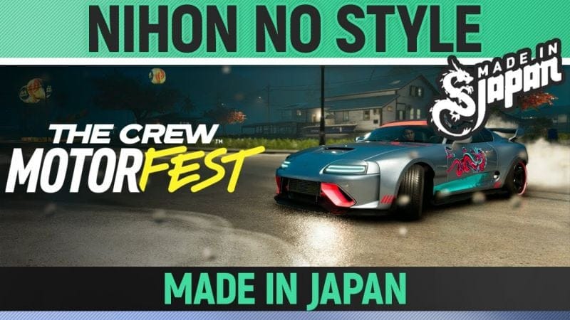 The Crew Motorfest - Nihon No Style - Made in Japan - Challenge