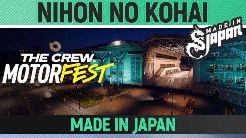 The Crew Motorfest - Nihon No Kōhai - Made in Japan - Challenge