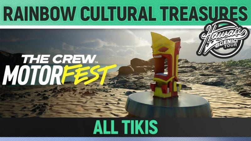 The Crew Motorfest - Rainbow Cultural Treasures - All 15 Tikis - Hawaii Scenic Route - Challenge
