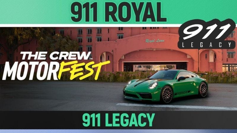 The Crew Motorfest - 911 Royal - 911 Legacy - Challenge