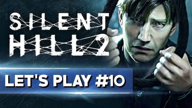 PLUS DURE SERA LA CHUTE | Silent Hill 2 Remake - LET'S PLAY FR #10