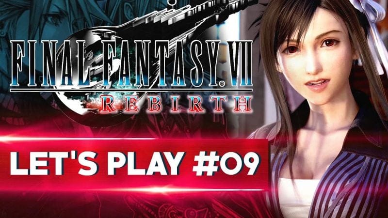 COSTA DEL SOL | Final Fantasy VII REBIRTH - LET'S PLAY FR #9