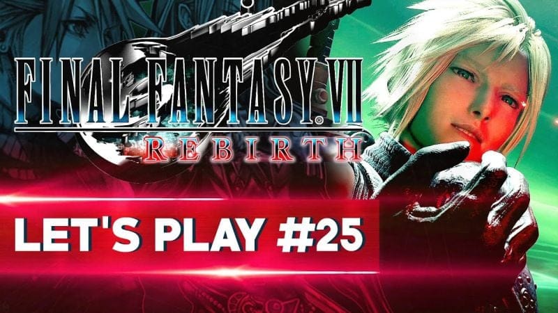 LA MATERIA NOIRE | Final Fantasy VII REBIRTH - LET'S PLAY FR #25