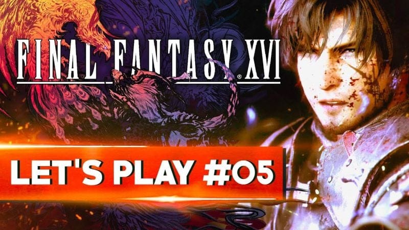 LE PREMIER VRAI BOSS | Final Fantasy XVI - LET'S PLAY FR #5