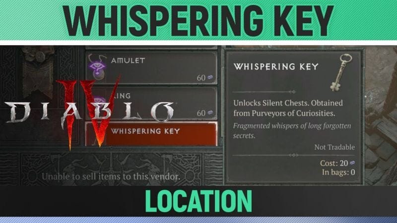 Diablo 4 - How to get Whispering Key
