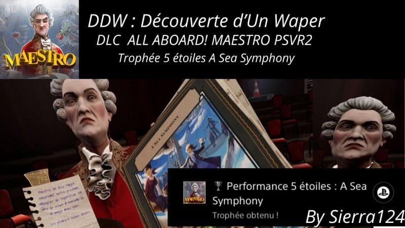 🏆 Maestro trophée A Sea Symphony  5 ★ PSVR 2 guide trophée DLC All Aboard!