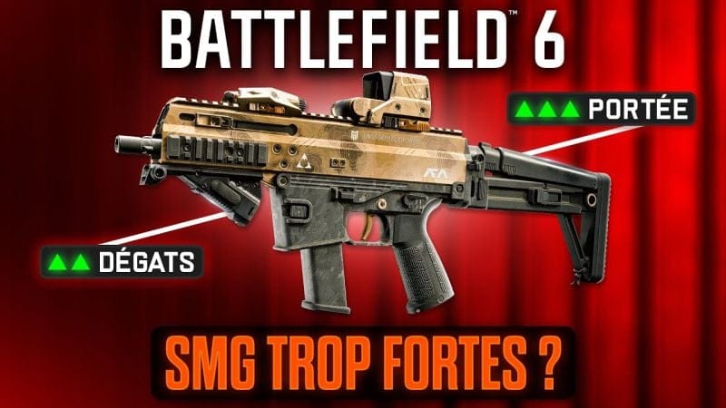 Les SMG sont-elles Trop Fortes sur Battlefield 6?