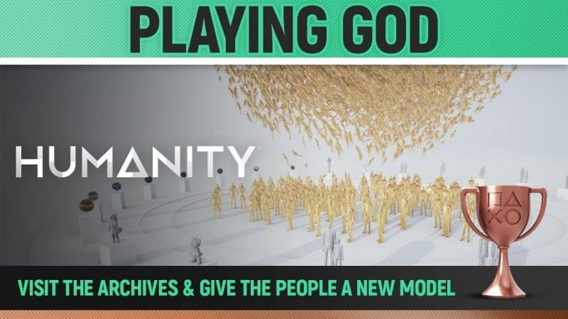 Humanity - PLAYING GOD 🏆 Trophy / Achievement Guide