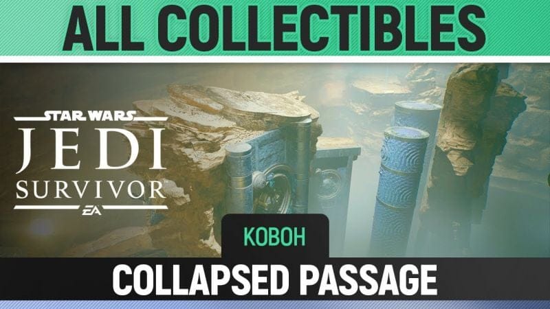 Star Wars Jedi: Survivor - Collapsed Passage - All Collectibles (Koboh)