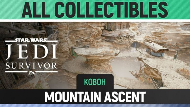 Star Wars Jedi: Survivor - Mountain Ascent - All Collectibles (Koboh)