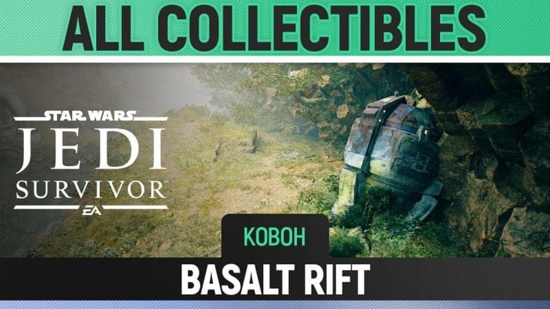 Star Wars Jedi: Survivor - Basalt Rift - All Collectibles (Koboh)