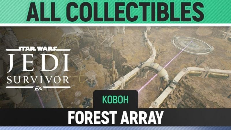 Star Wars Jedi: Survivor - Forest Array - All Collectibles (Koboh)
