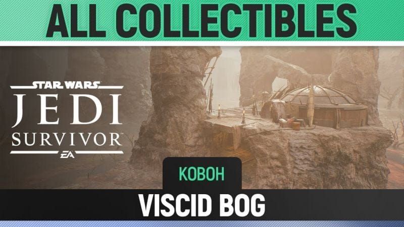 Star Wars Jedi: Survivor - Viscid Bog - All Collectibles (Koboh)