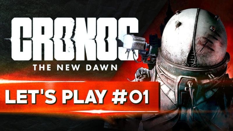 UNE AUTRE FORME D'HORREUR | Cronos The New Dawn - LET'S PLAY FR #01