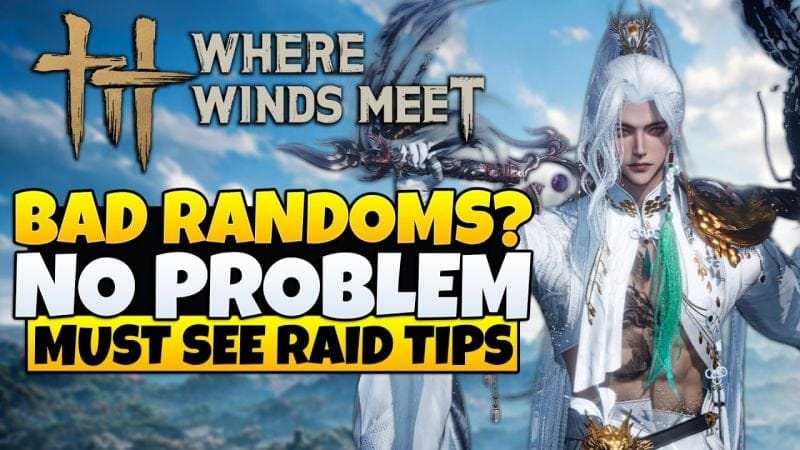 Where Winds Meet - Stop Relying On Randoms, DO THIS INSTEAD (Raid Tips)