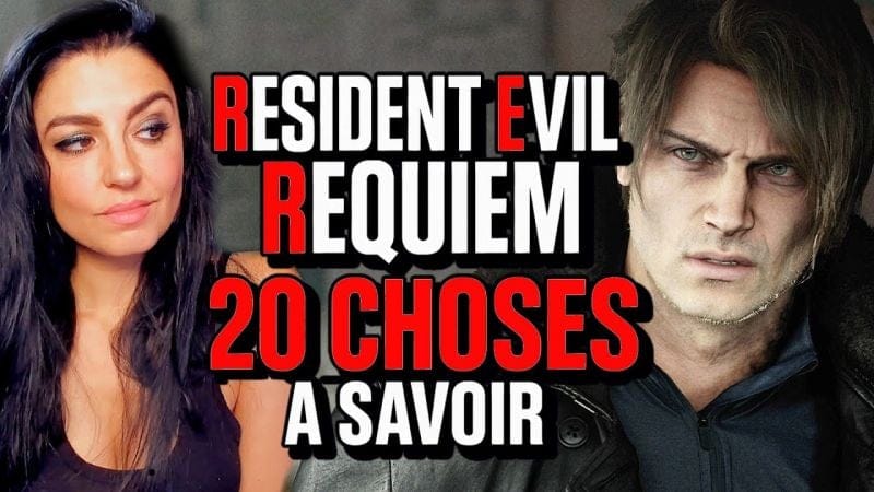 RESIDENT EVIL REQUIEM : 20 CHOSES ESSENTIELLES À SAVOIR 🔥
