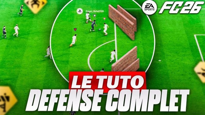 TUTO DÉFENSE FC 26 - Le Guide Complet pour BIEN DÉFENDRE 💪☑️