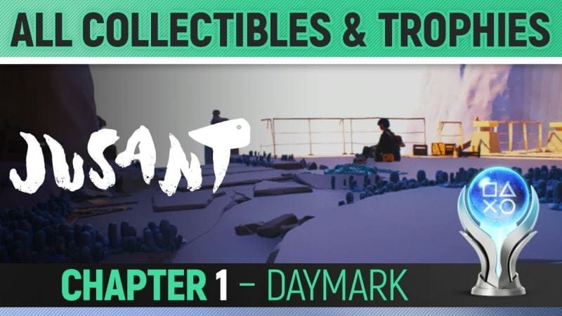Jusant - Chapter 1: Daymark - All Collectibles & Trophies 🏆