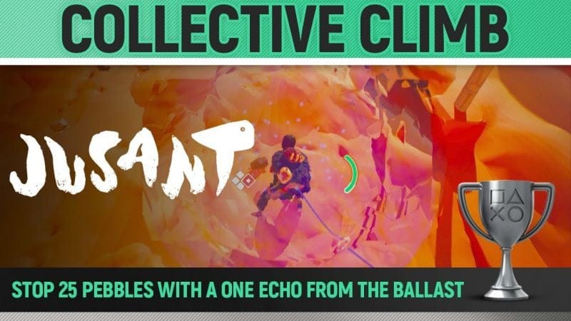 Jusant - Collective Climb 🏆 Trophy / Achievement Guide