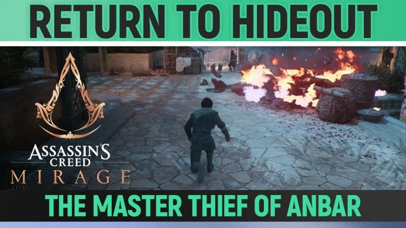 Assassin's Creed Mirage - Return to Hideout - The Master Thief of Anbar - Quest Walkthrough