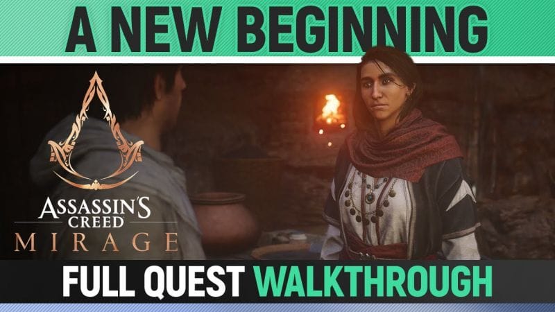 Assassin's Creed Mirage - A New Beginning - Quest Walkthrough