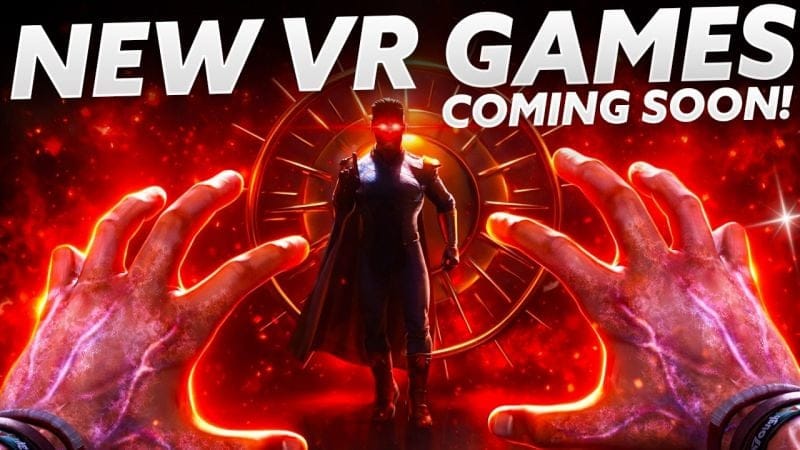 BEST NEW VR GAMES COMING In 2026!! (Quest 3, PSVR 2, PCVR)
