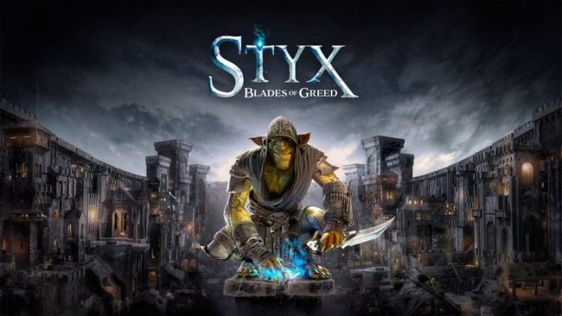 Styx: Blades of Greed - S'offre une vidéo gameplay de 10 minutes